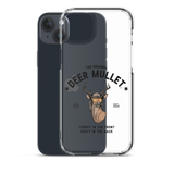 Deer Mullet Motto iPhone Case - Clear