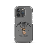 Deer Mullet Motto iPhone Case - Clear