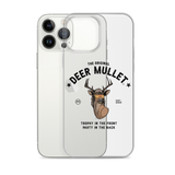 Deer Mullet Motto iPhone Case - Clear