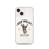 Deer Mullet Motto iPhone Case - Clear