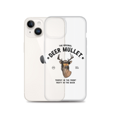 Deer Mullet Motto iPhone Case - Clear