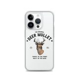 Deer Mullet Motto iPhone Case - Clear