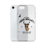 Deer Mullet Motto iPhone Case - Clear