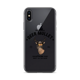 Deer Mullet Motto iPhone Case - Clear