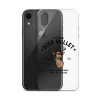 Deer Mullet Motto iPhone Case - Clear